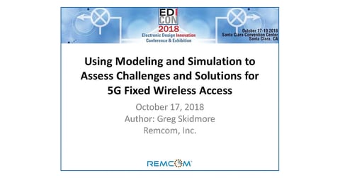 Using Modeling and Simulation to Assess Challenges and Solutions for 5G Fixed Wireless Access Image